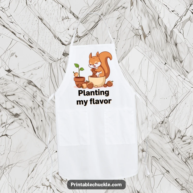 Funny apron featuring a frantic squirrel hilariously burying acorns in a potted plant, perfect for kitchen fun.
