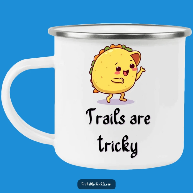 Funny Taco Trip Camping Mug: Enjoy Laughs Around the Fire, Perfect Outdoor Funny Gift
