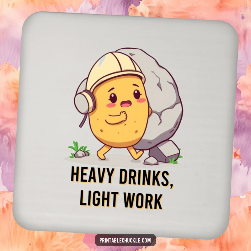Funny determined potato pushing a gigantic boulder, on a drink coaster, adding hilarious motivational flair, a funny gift.
