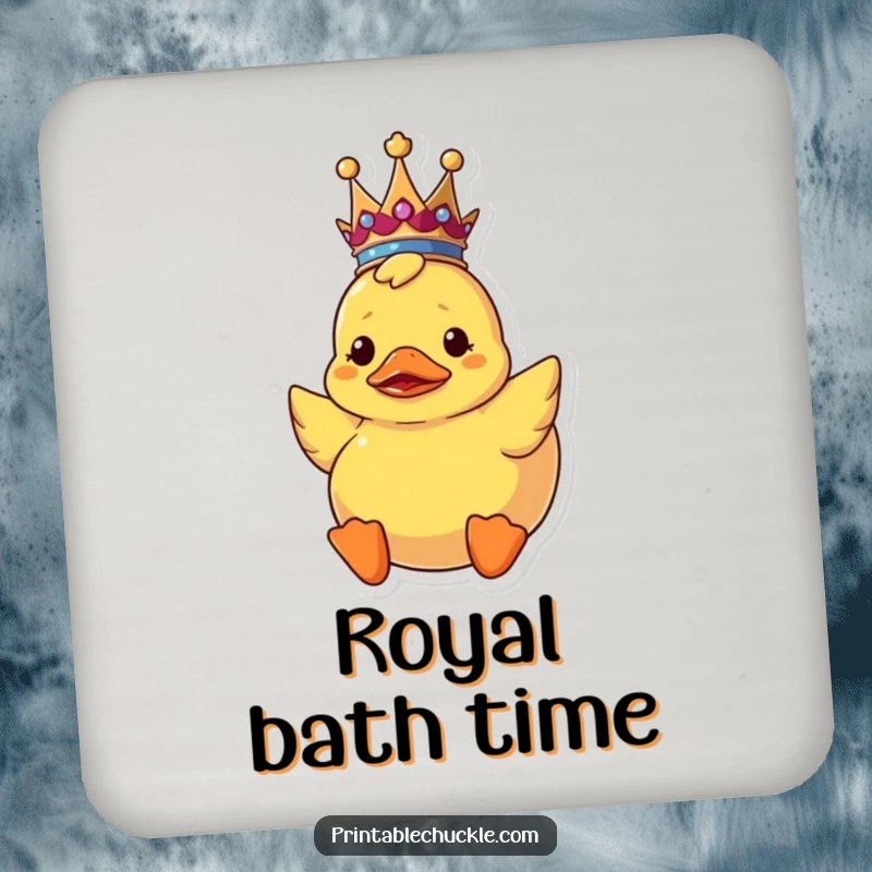 Funny upside down rubber duck drink coaster wearing a crown, depicting royal confusion and surface protection.