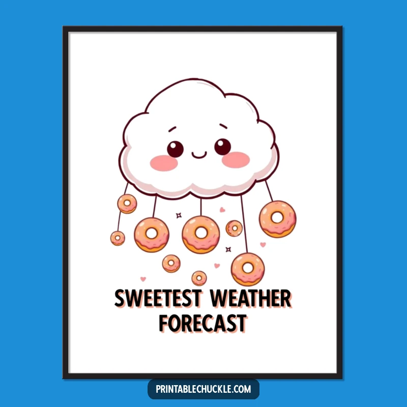Funny Donut Rain Cloud Poster: Sweet Wall Art, a Joyful and Funny Gift