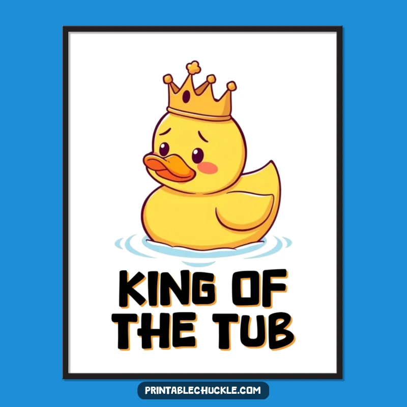 Funny Duck King Poster: Whimsical Royal Art Print, Perfect Funny Gift for Walls