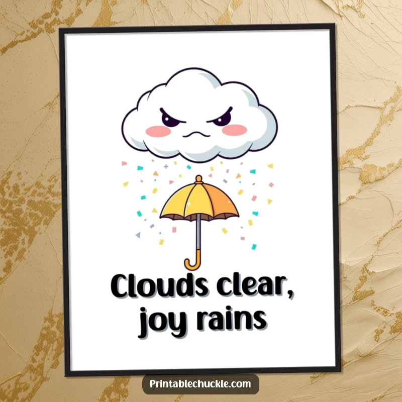 Funny free printable wall art, a grumpy cloud showering colorful confetti onto a small, cheerful umbrella below.