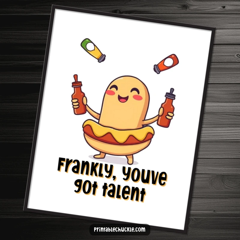 Funny Free Printable Wall Art: A cheerful hot dog juggling miniature bottles of ketchup, mustard, and relish.