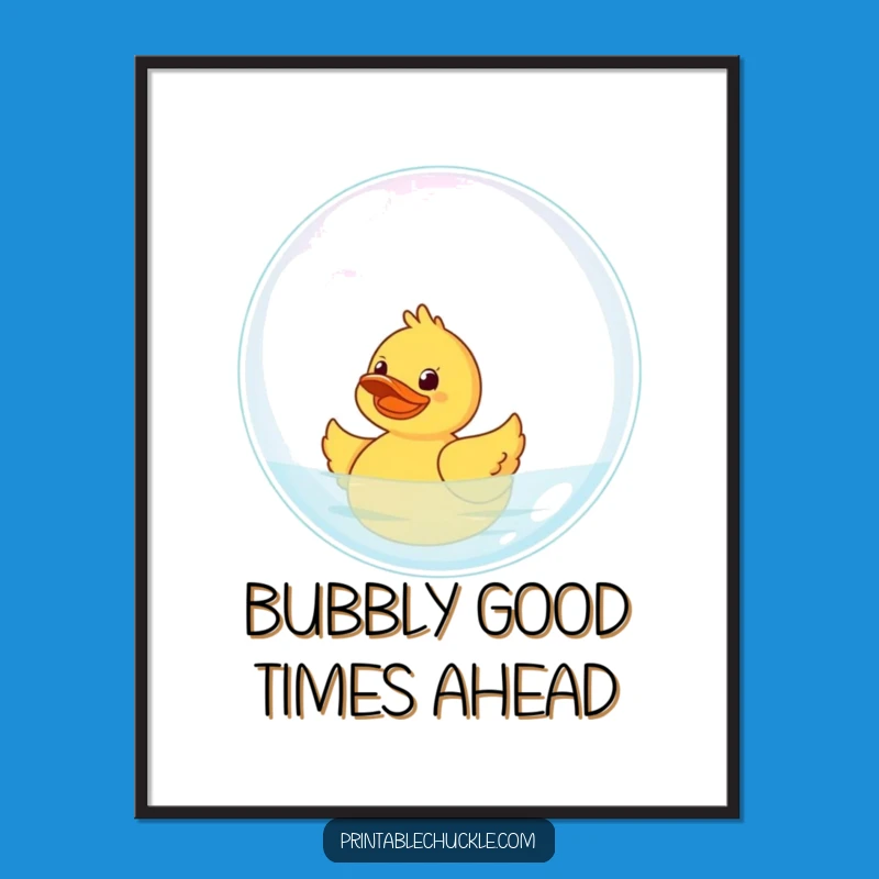 Free Printable Wall Art: Giggling Duck Bubble Funny Downloadable Art