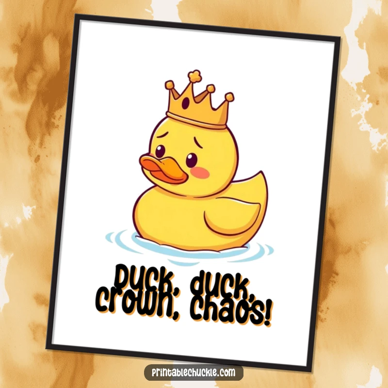 Funny Free Printable Wall Art: A rubber duck wearing a tiny crown, floating with a bewildered expression.