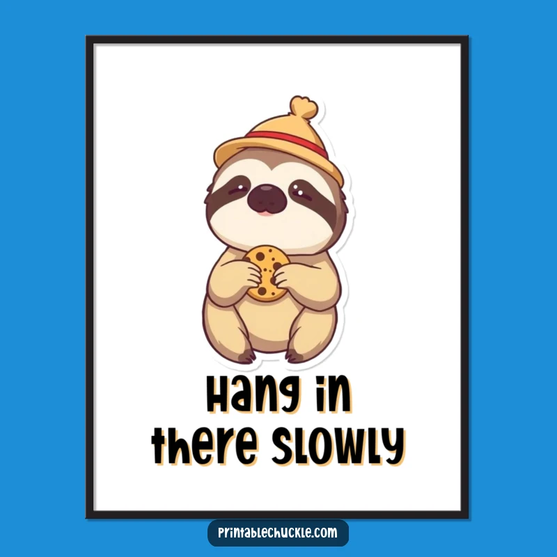 Funny Free Printable Wall Art: Lazy Sloth Cookie Ambition - DIY Downloadable Decor!
