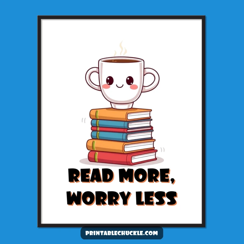 Free Printable Wall Art: Funny Coffee & Books, Humorous Downloadable Decor