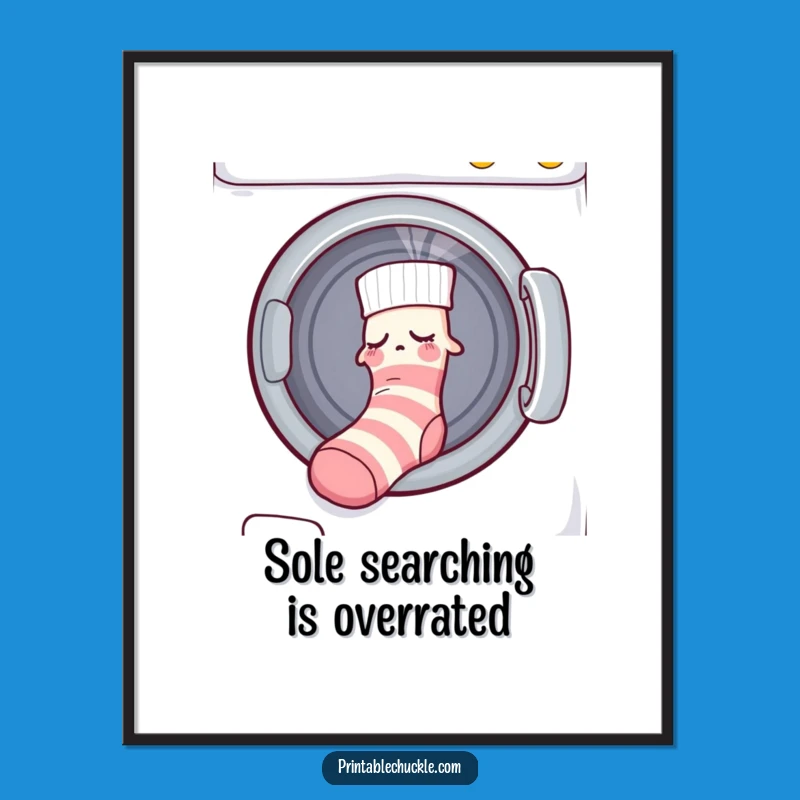 Funny Free Printable Wall Art: Sleepy Sock Dryer Mystery Downloadable Decor