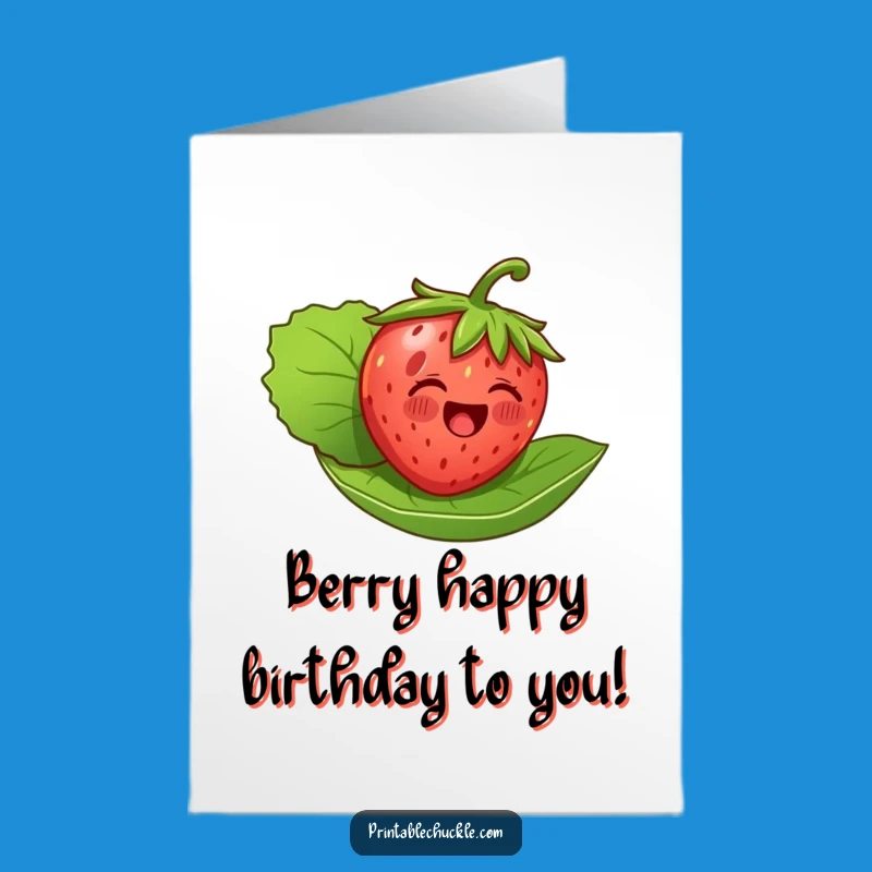 Free Printable Strawberry Birthday Card: Joyful Downloadable Gift for Sweet Celebrations