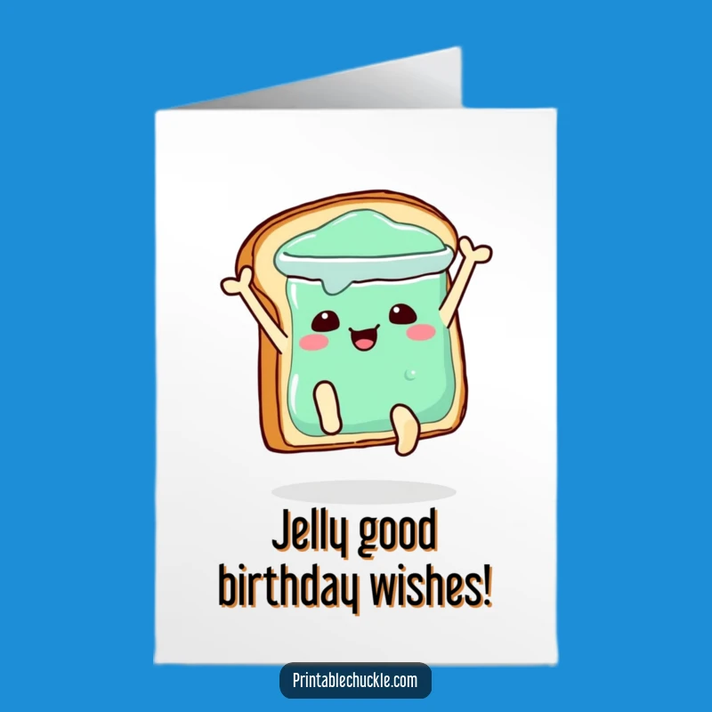 Funny Free Printable Birthday Card: Jam-tastic Toast Dive!