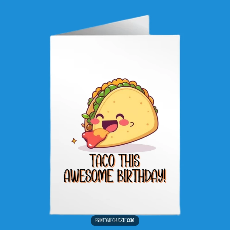 Free Printable Birthday Card: Funny Taco Feast, Perfect DIY Gift