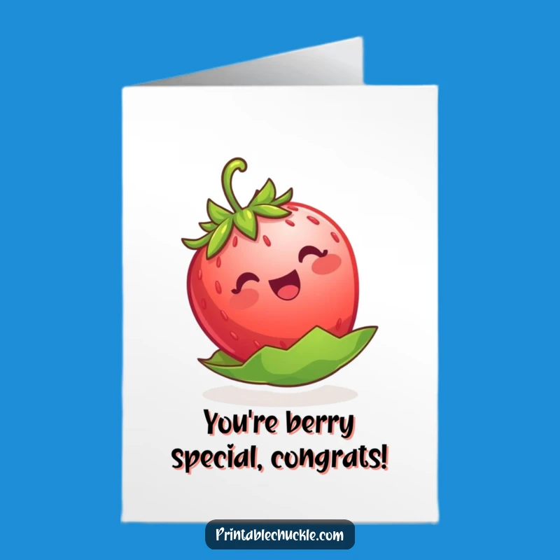 Free Printable Congrats Card: Adorable Strawberry Floater For A Joyful Downloadable Gift