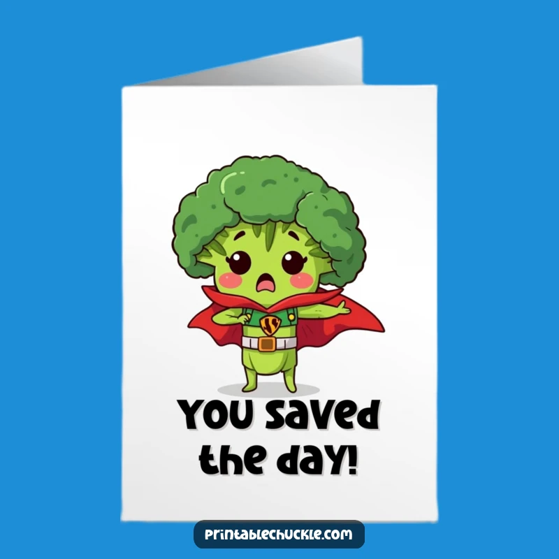 Free Printable Congrats Card: Broccoli's Mighty Feat Humor Greeting