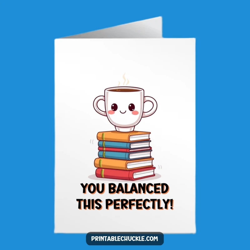 Free Printable Congrats Card: Funny Coffee & Books, Humorous Downloadable Gift