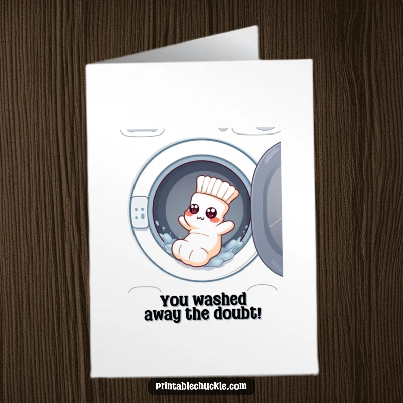 Funny Free Printable Congrats Card: Flustered sock with googly eyes tumbling from washing machine, humorous celebration.