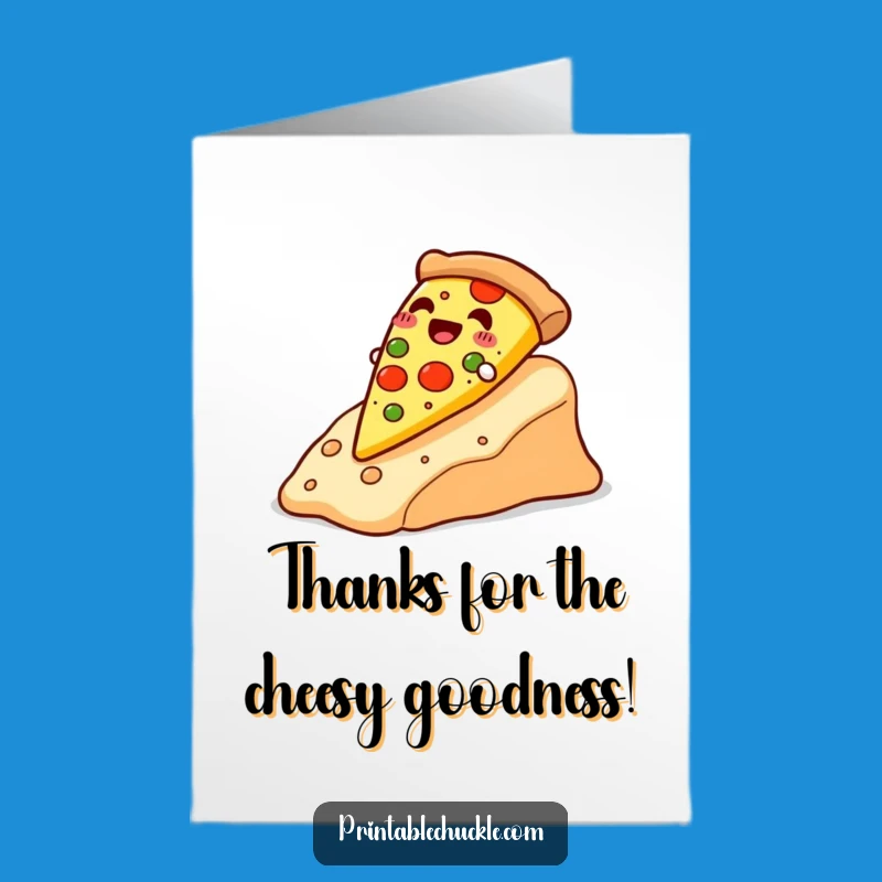 Free Printable Pizza Slide Thank You - Cheesy Downloadable