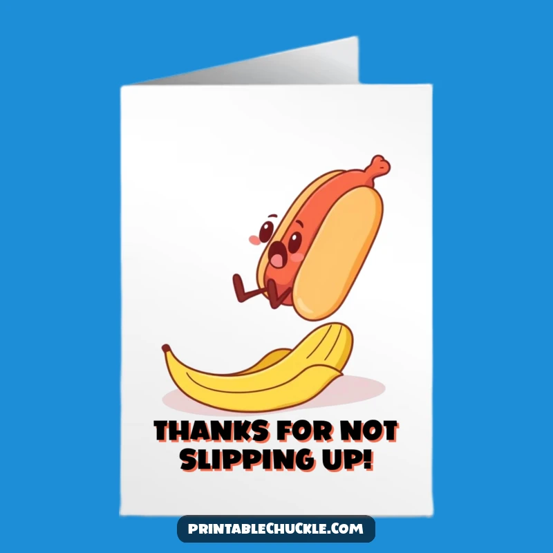 Free Printable Thank You Card: Funny Banana Peel Slip & Hot Dog Dash Message