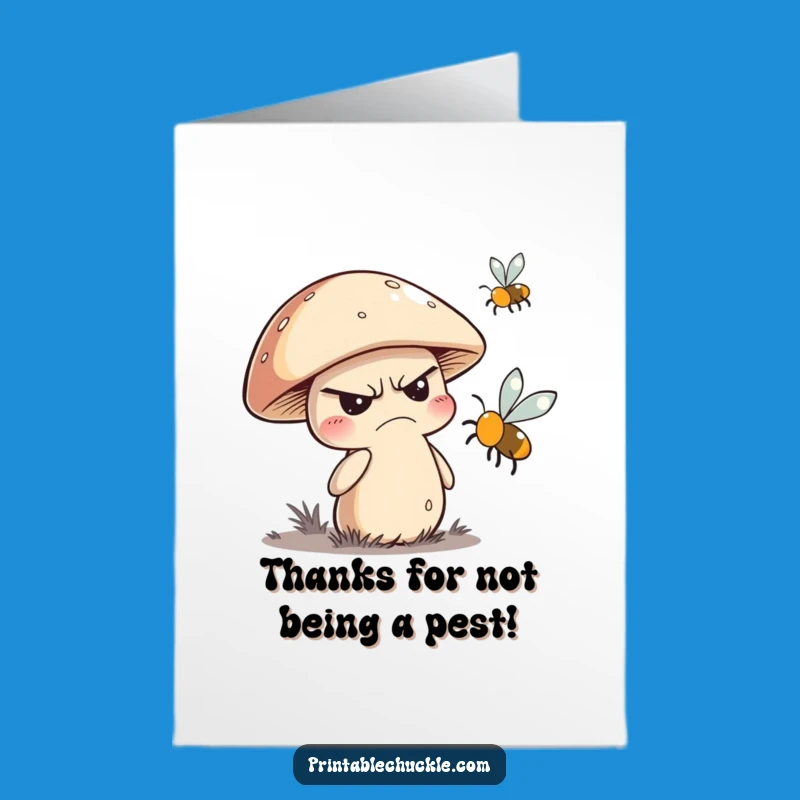 Free Printable Thank You Card: Grumpy Mushroom Swatting Fly for a Funny Gratitude Message