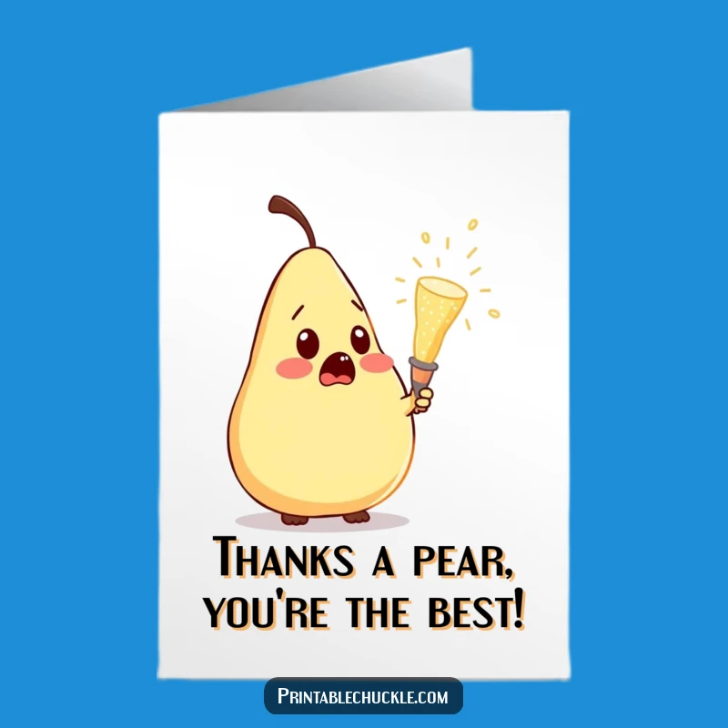 Free Printable Thank You Card: Pear's Bubbly Thanks - Downloadable Gratitude