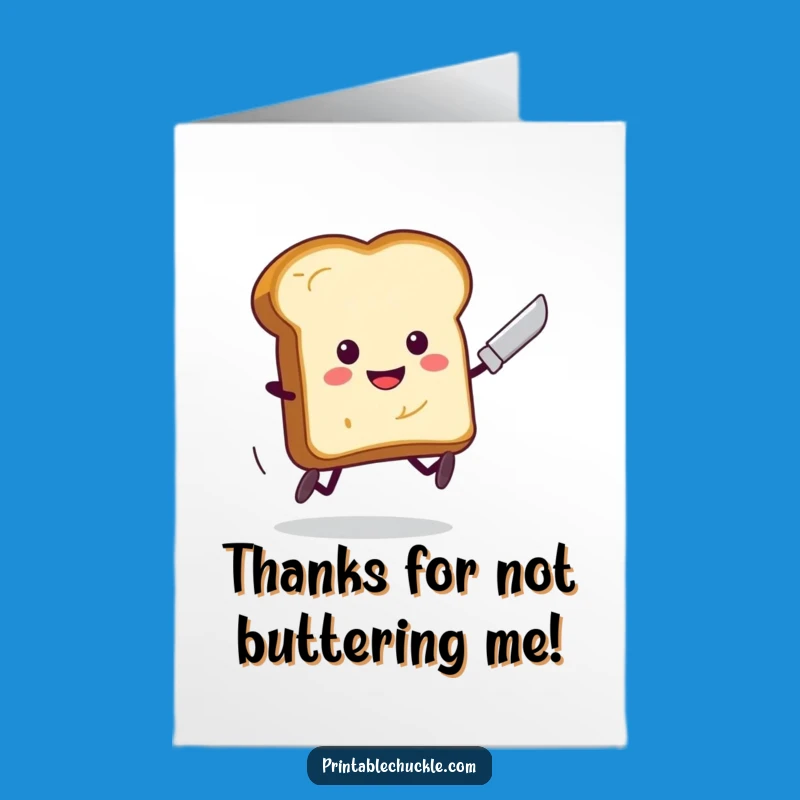 Free Printable Toast Thank You Card - Comedic Downloadable Gift for Gratitude