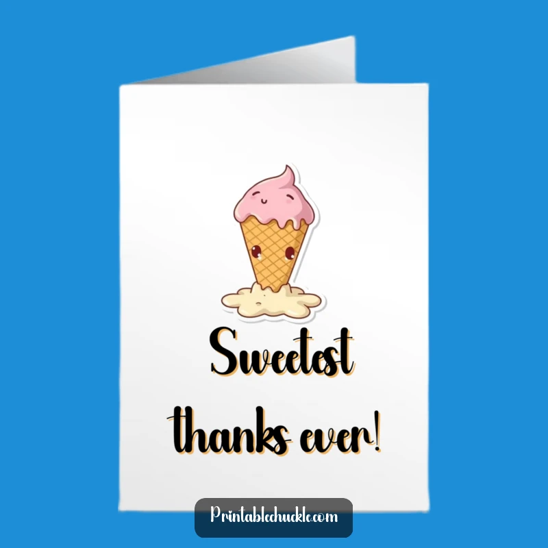 Free Printable Funny Thank You Card: Melting Cone Digital Gratitude Gift