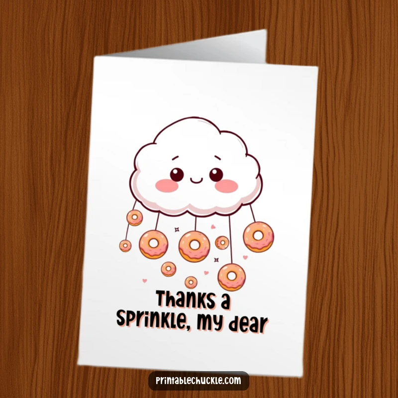 Funny free printable thank you card with a cloud raining donuts, offering a sweet way to say thank you.
