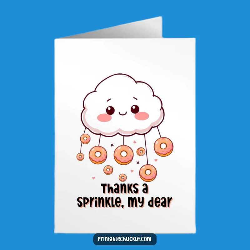 Free Printable Thank You Card: Donut Rain Funny Downloadable Gratitude