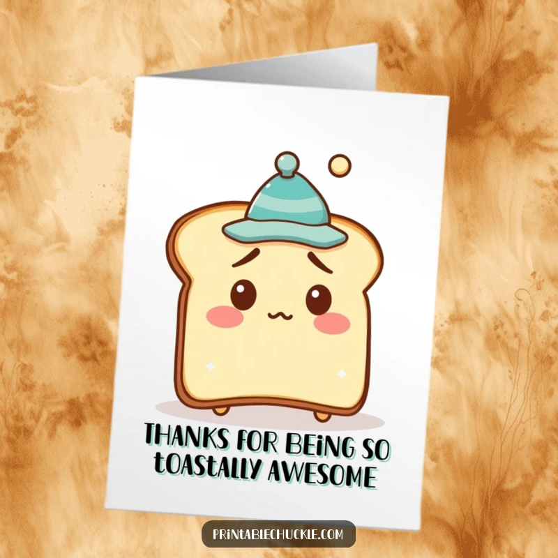 Funny Free Printable Thank You Card featuring a bewildered piece of toast, hat tilted, expressing thanks.