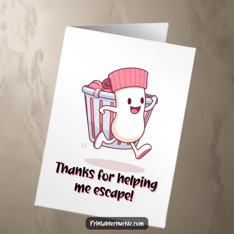 Funny Free Printable Thank You Card: A sock with legs flees a laundry basket, a comical gesture of thanks in downloadable art.