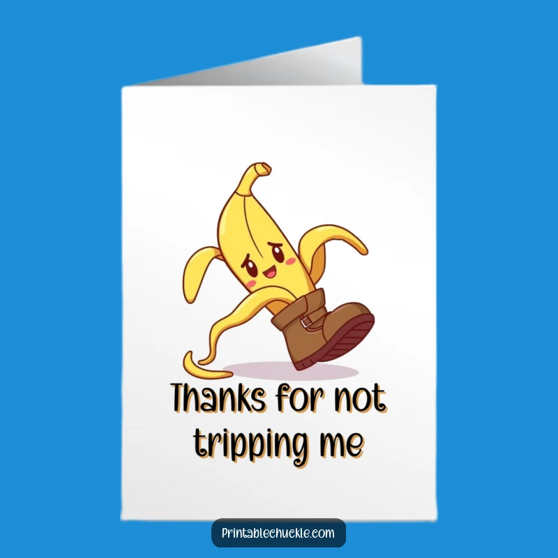 Free Printable Thank You Card: Boot's Gratitude for Banana Peel's Help Humor