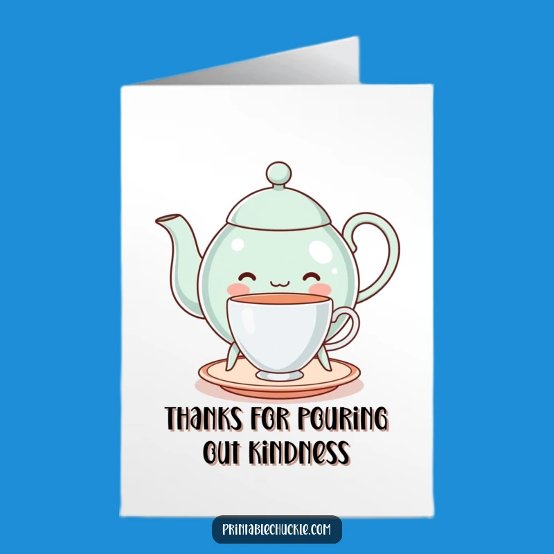 Free Printable Funny Thank You Card: Teapot Balancing Teacup Downloadable Gift