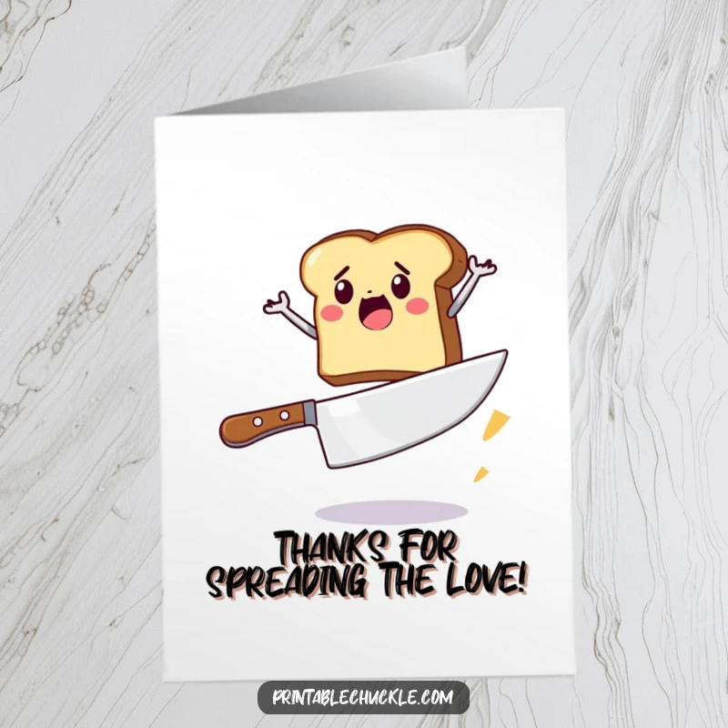 Funny Free Printable Thank You Card: A brave piece of toast jumping over a massive butter knife.