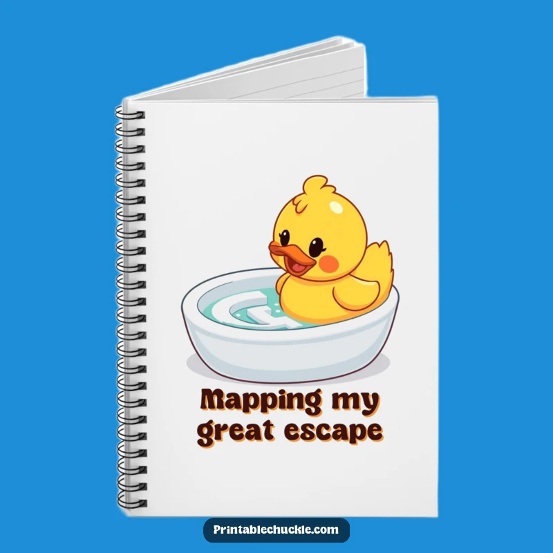 Funny Rubber Duck Notebook: Chart Your Course Through Life's Bathtub Mazes
