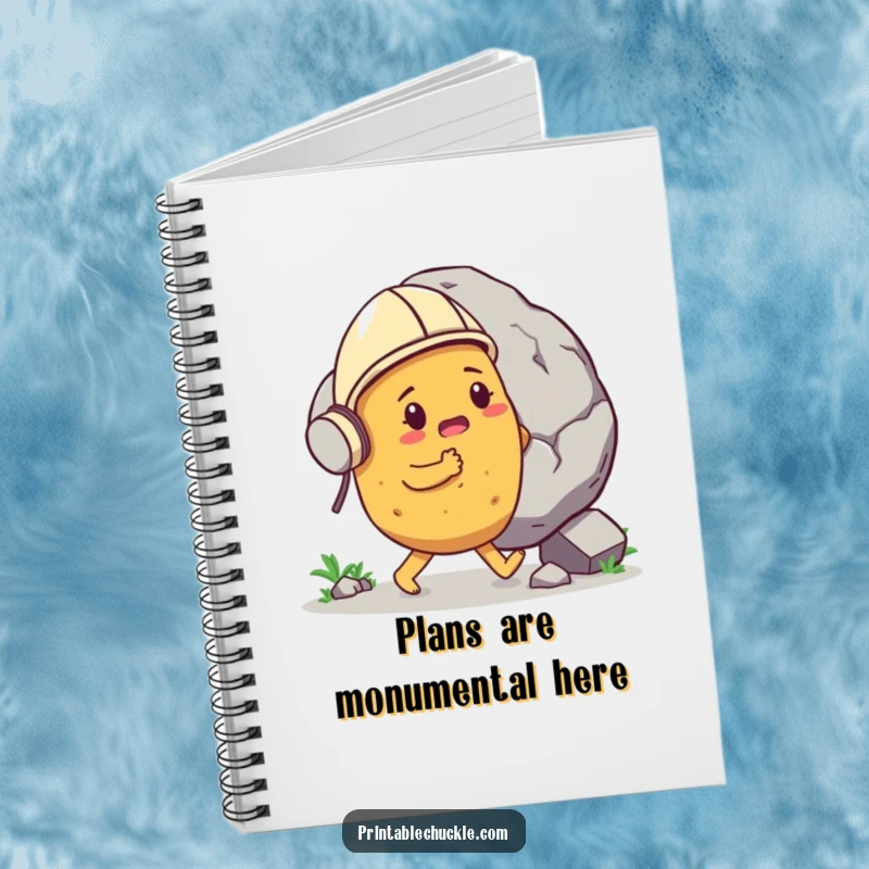 Funny determined potato with a tiny helmet, pushing a giant boulder, on a notebook, perfect for jotting down funny ideas, a funny gift.