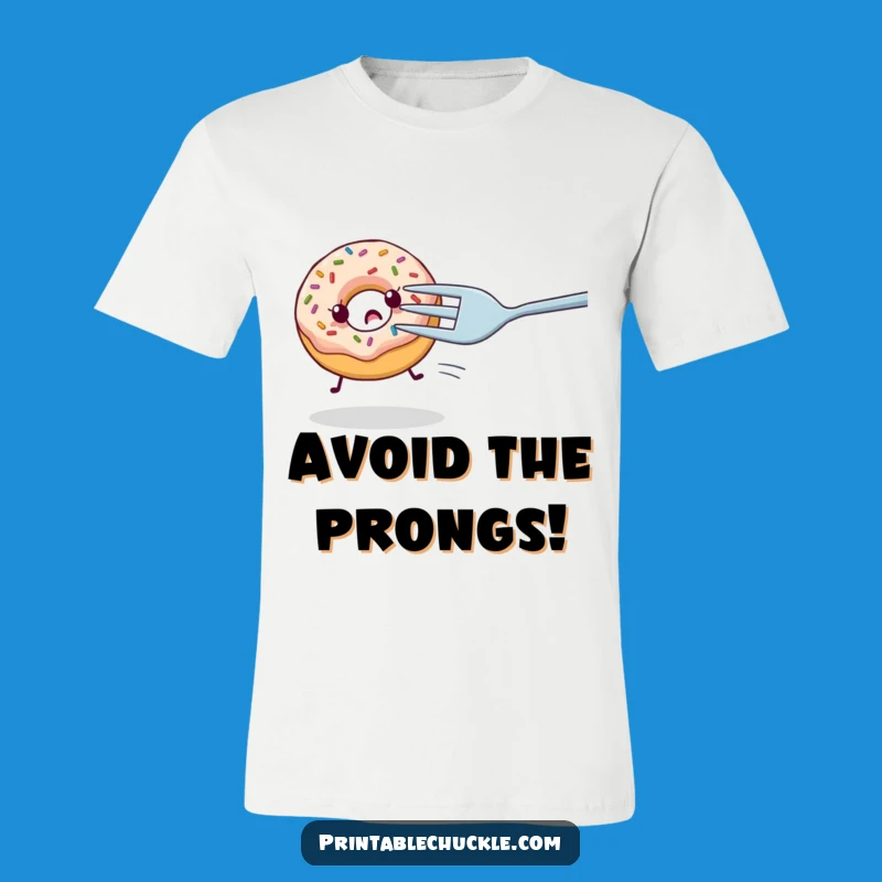 Funny Nervous Donut Fork Chase T-Shirt - Hilarious Foodie Gift