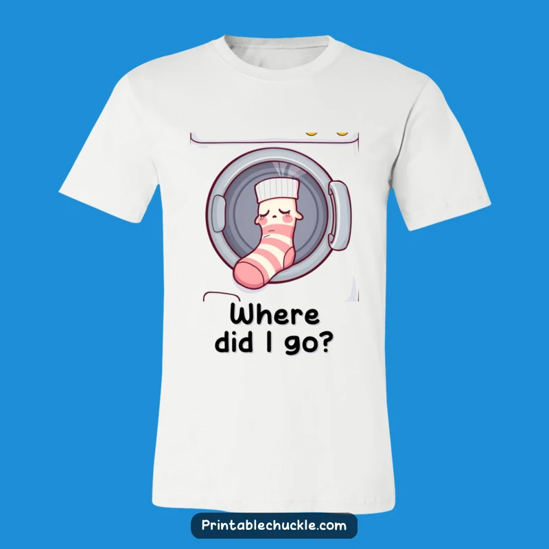 Funny Sleepy Sock Dryer T-Shirt: Wear the Laundry Mystery