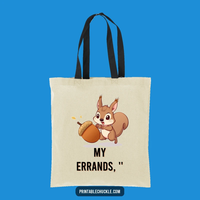 Funny Acorn Squirrel Chase Tote Bag - Carry Your Laughs & Nuts!